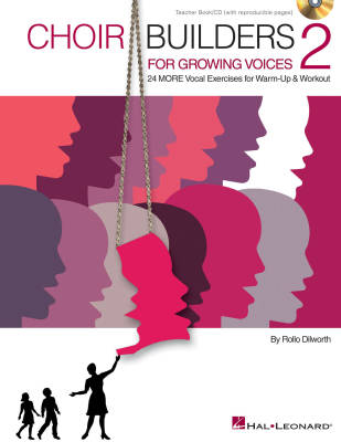 Hal Leonard - Choir Builders for Growing Voices 2 - Dilworth - Book/CD