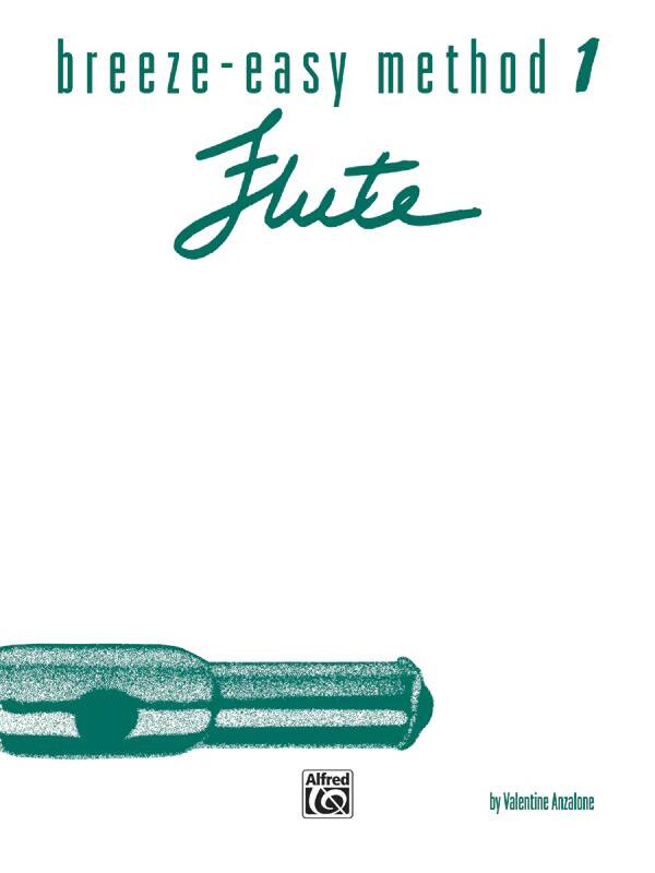 Breeze-Easy Method for Flute, Book I - Anzalone - Flute - Book