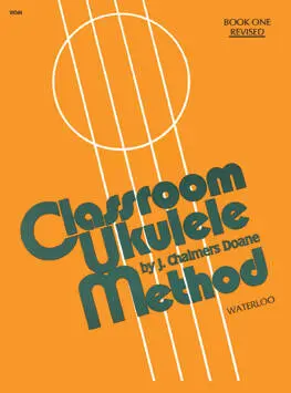 Waterloo Music - Classroom Ukulele Method, Book 1 - Doane - Ukulele - Book