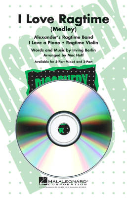 Hal Leonard - I Love Ragtime (Medley) - Berlin/Huff - ShowTrax CD