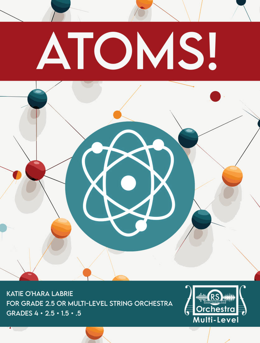Atoms! - LaBrie - String Orchestra - Multi-Level