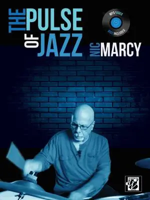 Alfred Publishing - The Pulse of Jazz - Marcy - Drumset - Book/CD