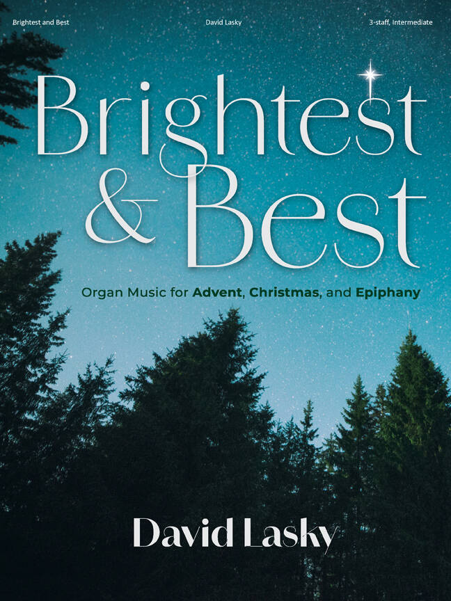 Brightest and Best - Lasky - 3-Staff Organ - Book