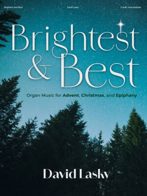 Lorenz Publishing Co. - Brightest and Best - Lasky - 3-Staff Organ - Book