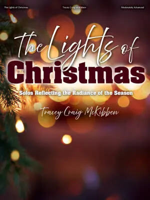 Lorenz Publishing Co. - The Lights of Christmas - McKibben - Piano - Book