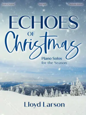 Lorenz Publishing Co. - Echoes of Christmas - Larson - Piano - Book
