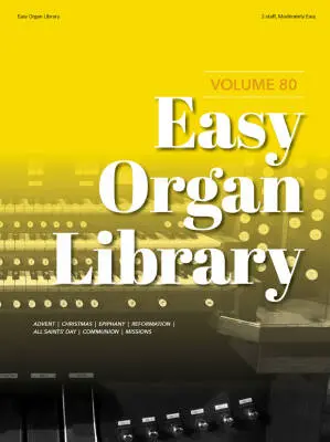 Lorenz Publishing Co. - Easy Organ Library, Vol. 80 - Various - 2-Staff Organ - Book
