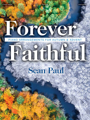 Lorenz Publishing Co. - Forever Faithful - Paul - Piano - Book