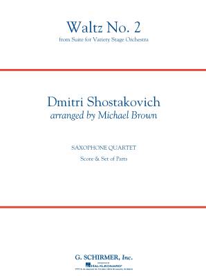 G. Schirmer Inc. - Waltz No. 2 - Shostakovich/Brown - AATB Saxophone Ensemble