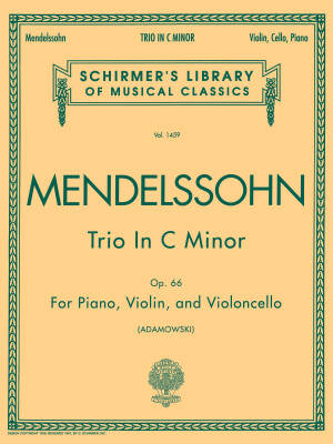 G. Schirmer Inc. - Trio in C Minor, Op. 66 - Mendelssohn/Adamowski - String Trio