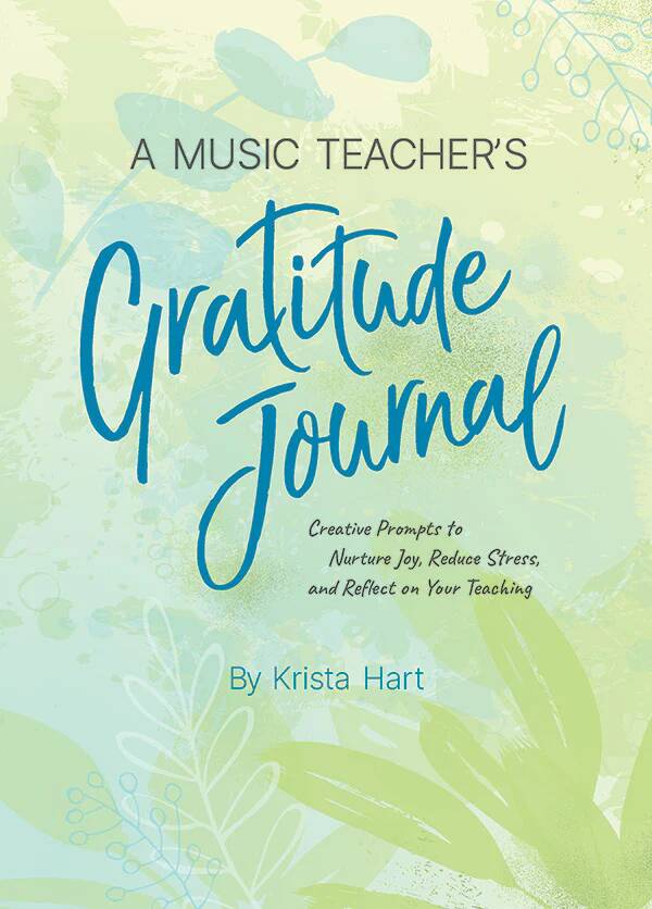 A Music Teacher�s Gratitude Journal�� Hart�� Livre