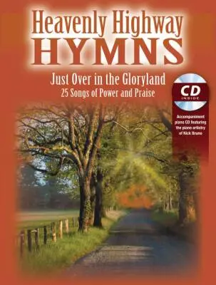 Alfred Publishing - Heavenly Highway Hymns: Just Over in the Gloryland - Bruno - Voice/Piano - Book/CD
