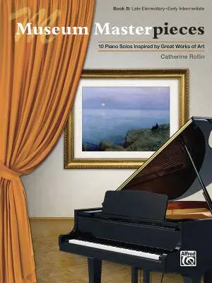 Alfred Publishing - Museum Masterpieces, Book B - Rollin - Piano - Book