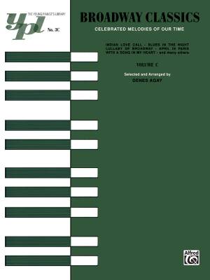 The Young Pianist's Library: Broadway Classics for Piano, Book 3C - Agay - Piano - Book