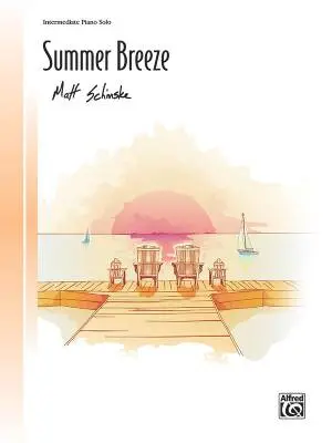 Alfred Publishing - Summer Breeze - Schinske - Piano - Sheet