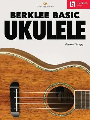 Berklee Press - Berklee Basic Ukulele - Hogg - Book/Audio Online