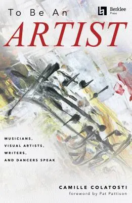 Berklee Press - To Be an Artist - Colatosti - Book