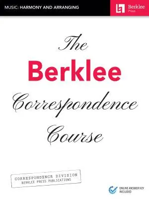 Berklee Press - The Berklee Correspondence Course Music: Harmony and Arranging - Book/Media Online