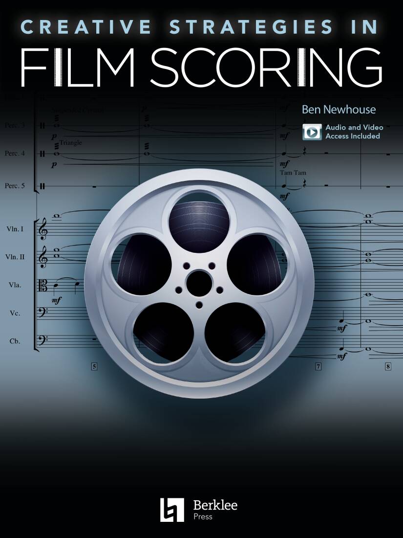 Creative Strategies in Film Scoring - Newhouse - Book/Audio Online
