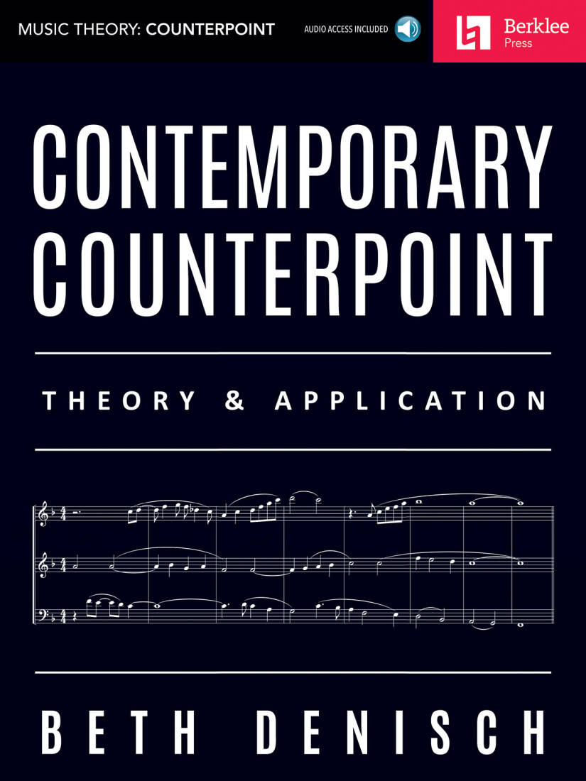 Contemporary Counterpoint Theory & Application - Denisch - Book/Audio Online