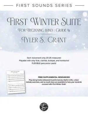 Tyler S. Grant Music Works - First Winter Suite - Grant - Concert Band - Gr. 0.5