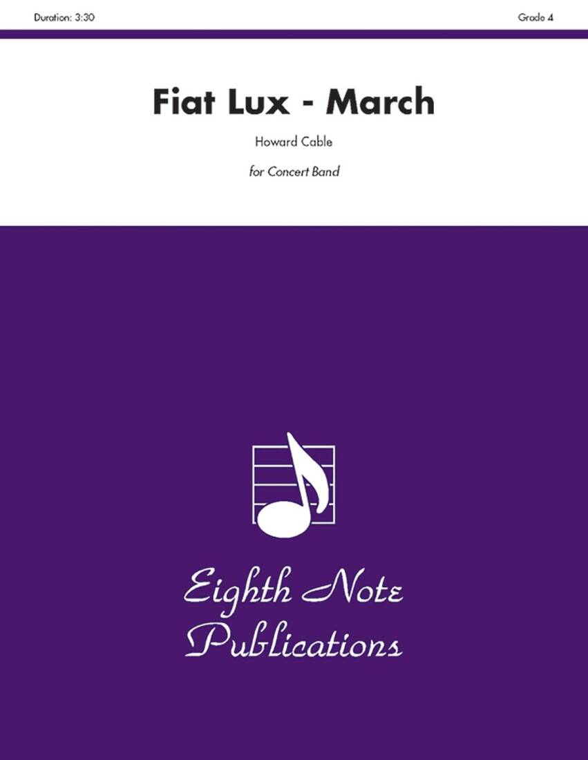 Fiat Lux March  - Cable - Concert Band - Gr. 4