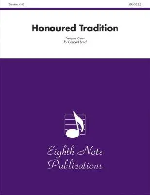 Eighth Note Publications - Honoured Tradition - Court - Concert Band - Gr. 2