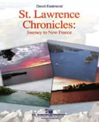 C.L. Barnhouse - St. Lawrence Chronicles - Eastmond - Concert Band - Gr. 3