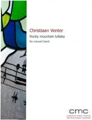Canadian Music Centre - Rocky Mountain Lullaby - Venter - Concert Band - Gr. 2.5