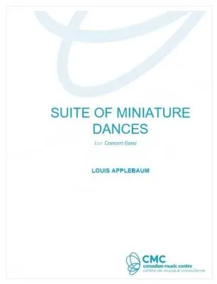 Canadian Music Centre - Suite of Miniature Dances - Applebaum - Concert Band - Gr. 5