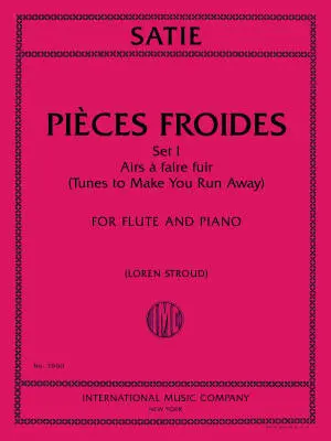 International Music Company - Pieces Froids, Set I: Airs a Faire Fuir - Satie - Flute/Piano - Book