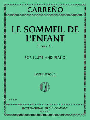 International Music Company - Le Sommeil de lEnfant, Op. 35 - Carreno - Flute/Piano - Book