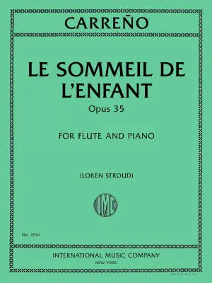 International Music Company - Le Sommeil de lEnfant, Op. 35 - Carreno - Flute/Piano - Book