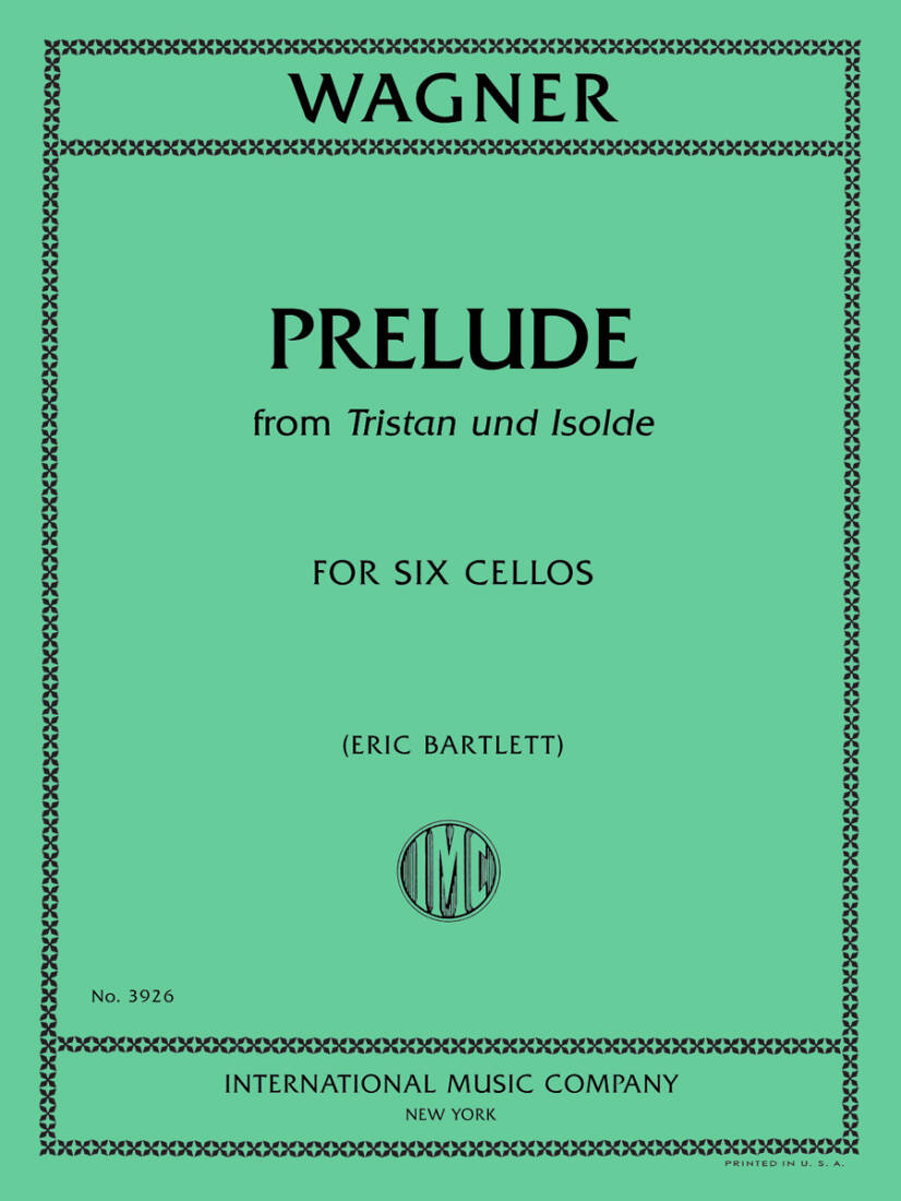 Prelude to Tristan und Isolde - Wagner - Cello Sextet - Book