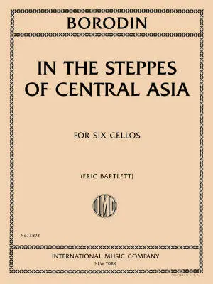 International Music Company - In the Steppes of Central Asia - Borodin - Cello Sextet