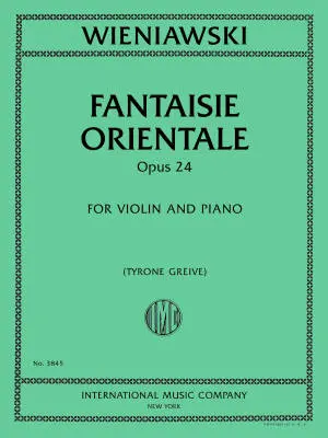 International Music Company - Fantaisie Orientale, Op. 24 - Wieniawski - Violin/Piano - Sheet