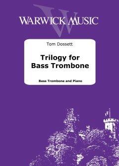 Trilogy for Bass Trombone - Dossett - Book