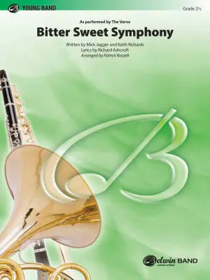 Belwin - Bitter Sweet Symphony - Jagger/Richards/Roszell - Concert Band - Gr. 2.5