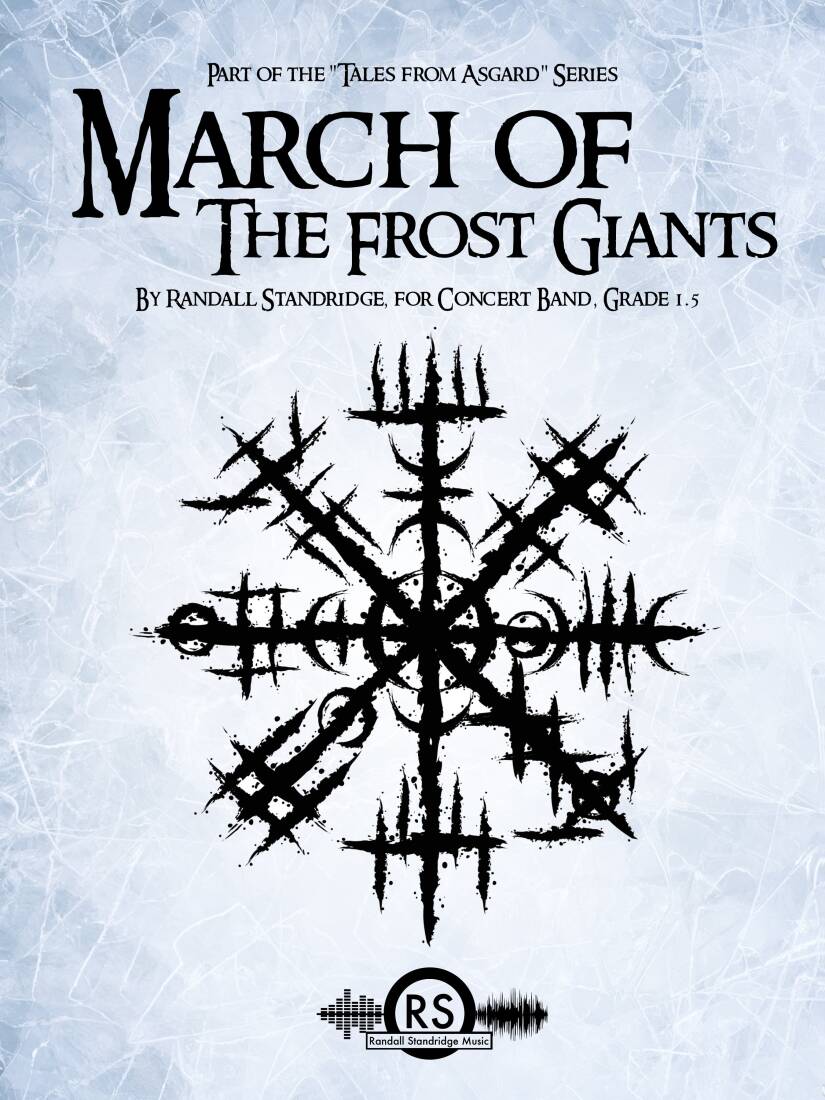 March of the Frost Giants - Standridge - Concert Band - Gr. 1.5