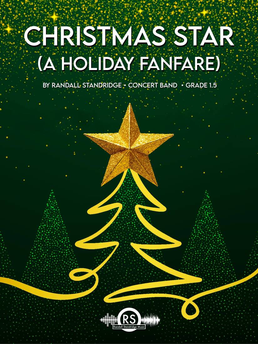Christmas Star - Standridge - Concert Band - Gr. 1.5