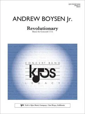 Neil A. Kjos Music Co - Revolutionary - Boysen Jr. - Concert Band - Gr. 4.5