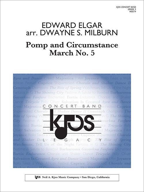 Pomp and Circumstance March No. 5 - Elgar/Milburn - Concert Band - Gr. 5