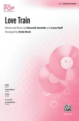 Alfred Publishing - Love Train - Gamble/Huff/Beck - Choral Octavo - SATB Accompanied