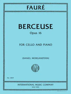 International Music Company - Berceuse, Op. 16 - Faure - Cello/Piano - Sheet