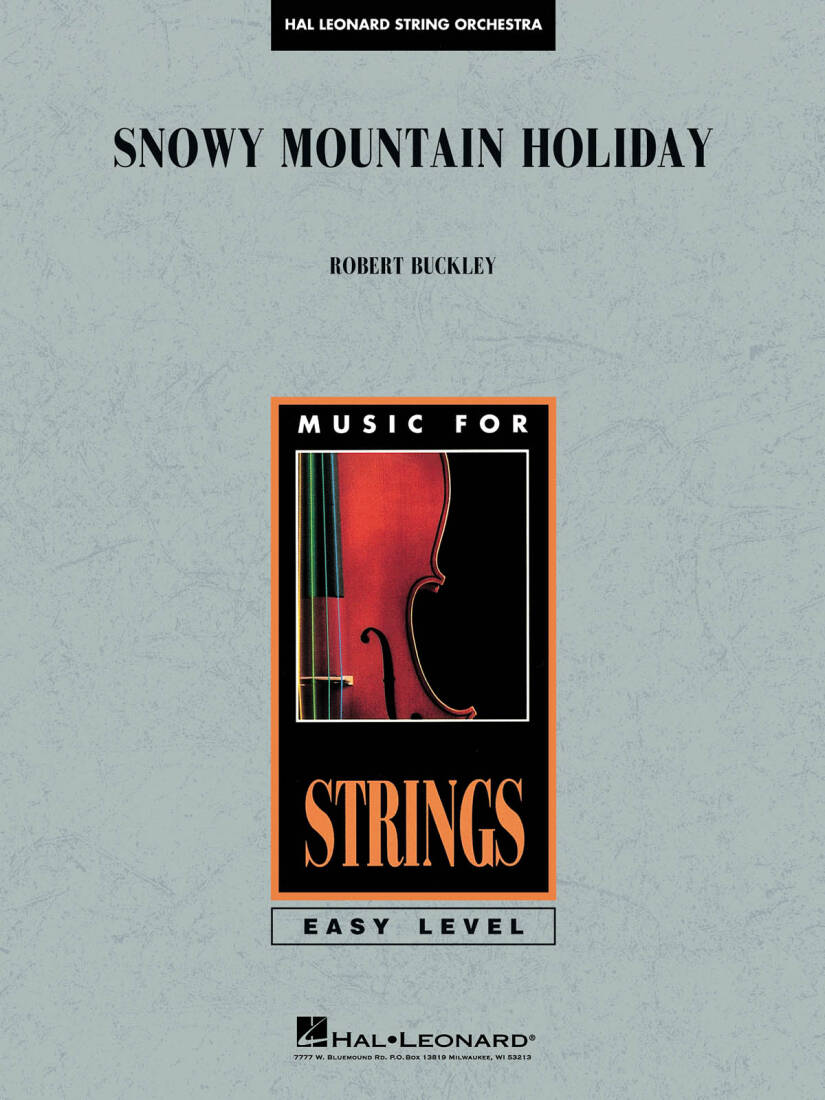 Snowy Mountain Holiday - Buckley - String Orchestra - Gr. 2.5