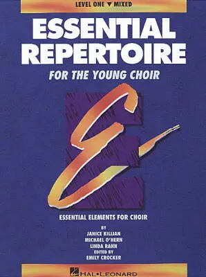 Essential Repertoire for the Young Choir, Level 1 - Killian/O\'Hern/Rann - Book
