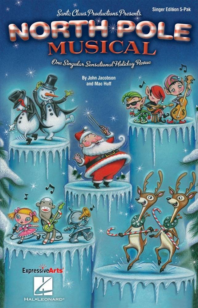 North Pole Musical - Jacobson/Huff - Singer Edition 5 Pak
