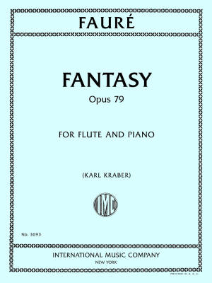 International Music Company - Fantasy, Op. 79 - Faure - Flute/Piano - Sheet