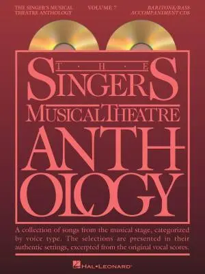 Hal Leonard - The Singers Musical Theatre Anthology Volume 7 - Baritone Voice - 2 CDs