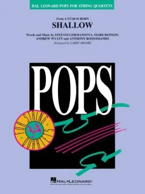 Hal Leonard - Shallow (from A Star Is Born) - Full Score - String Quartet
